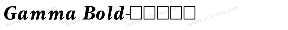 Gamma Bold字体转换